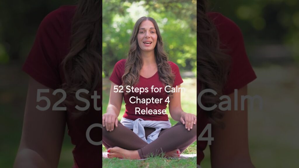 Calm Every Day 52 Steps for Calm. Chapter 4: Release