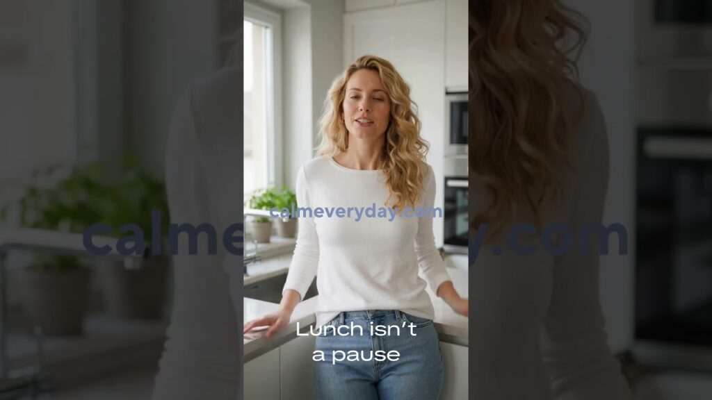 Calm Every Day Practical Exercises for the Perfect Lunchtime. Start small.